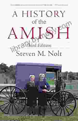 A History of the Amish: Third Edition