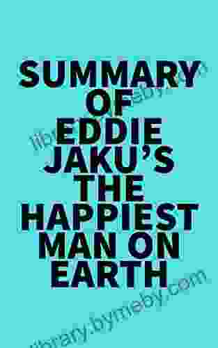 Summary Of Eddie Jaku S The Happiest Man On Earth