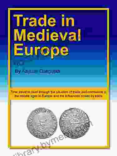 Trade In Medieval Europe Robert Griffith