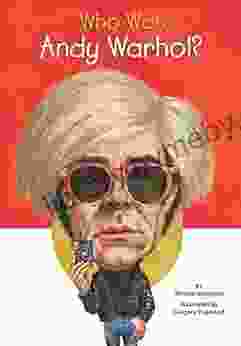 Who Was Andy Warhol? (Who Was?)