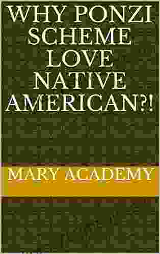 Why Ponzi Scheme Love Native American?