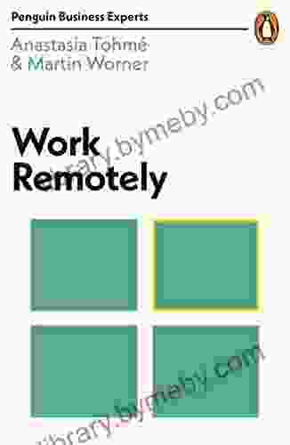 Work Remotely (Penguin Business Experts 9)