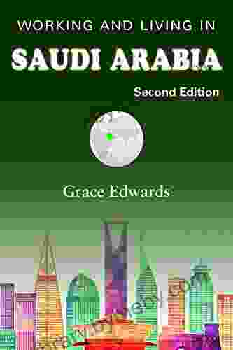 Working and Living in Saudi Arabia: Second Edition